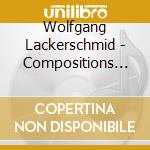 Wolfgang Lackerschmid - Compositions For Melodic Percussion cd
