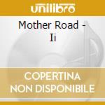 Mother Road - Ii cd