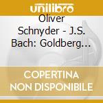 Oliver Schnyder - J.S. Bach: Goldberg Variations cd