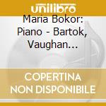 Maria Bokor: Piano - Bartok, Vaughan Williams, Yusupov cd