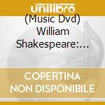 (Music Dvd) William Shakespeare: Viel Larm Um Nichts  cd