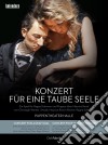 (Music Dvd) Maurice Ravel - Konzert Fur Eine Taube Seele (2 Dvd) cd