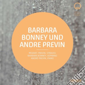 Barbara Bonney / Andre' Previn - Mozart, Previn, Strauss cd musicale di Barbara Bonney E Andre' Previn
