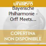 Bayerische Philharmonie - Orff Meets Beatbox (11.Orff-Tage Der Bayerischen cd