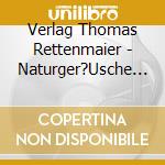 Verlag Thomas Rettenmaier - Naturger?Usche Zur Entspannung Gewitter Ohne Musik cd
