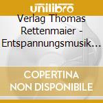 Verlag Thomas Rettenmaier - Entspannungsmusik Als Einschlafhilfe F?R Babys Und cd
