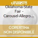 Oklahoma-State Fair - Carousel-Allegro O.S.T. cd musicale