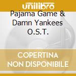 Pajama Game & Damn Yankees O.S.T. cd