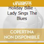 Holiday Billie - Lady Sings The Blues cd