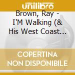 Brown, Ray - I'M Walking (& His West Coast *     Allstar Giants) cd