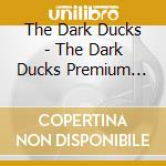 The Dark Ducks - The Dark Ducks Premium Best-Warera 60 Nen No Ayumi (2 Cd) cd musicale di The Dark Ducks