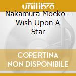 Nakamura Moeko - Wish Upon A Star cd