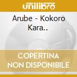 Arube - Kokoro Kara.. cd