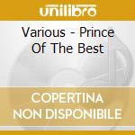 Various - Prince Of The Best cd