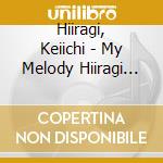 Hiiragi, Keiichi - My Melody Hiiragi Keiichi Violin Sol cd