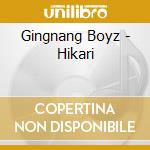 Gingnang Boyz - Hikari cd