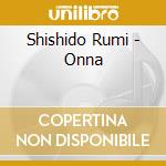 Shishido Rumi - Onna cd
