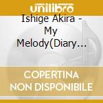 Ishige Akira - My Melody(Diary Of Life) cd