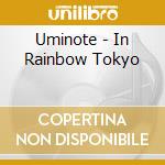 Uminote - In Rainbow Tokyo cd