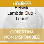 Helsinki Lambda Club - Tourist cd