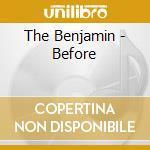 The Benjamin - Before cd