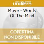 Move - Words Of The Mind cd