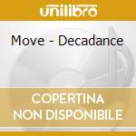 Move - Decadance cd