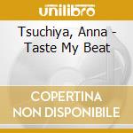 Tsuchiya, Anna - Taste My Beat cd