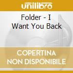 Folder - I Want You Back cd