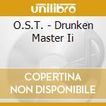 O.S.T. - Drunken Master Ii cd