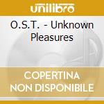 O.S.T. - Unknown Pleasures cd musicale