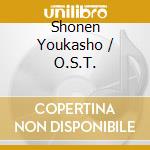 Shonen Youkasho / O.S.T. cd