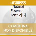 Natural Essence - Ten:Se[S] cd