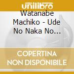 Watanabe Machiko - Ude No Naka No Smile cd