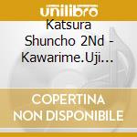 Katsura Shuncho 2Nd - Kawarime.Uji No Shibafune.Teppo Yusuke.Picasso cd musicale