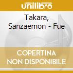 Takara, Sanzaemon - Fue cd