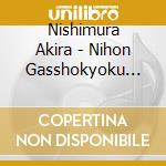 Nishimura Akira - Nihon Gasshokyoku Zenshu Maboroshi N cd