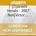 [-]/Igarashi Hiroshi - 2007 Nen[Victor Happyo Kai] cd