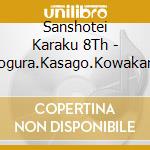 Sanshotei Karaku 8Th - Misogura.Kasago.Kowakare Jou cd