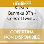 Katsura Bunraku 8Th - Colezo!Twin! Hachidaime Katsurabunraku Select (2 Cd) cd