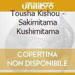 Tousha Kishou - Sakimitama Kushimitama cd