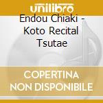 Endou Chiaki - Koto Recital Tsutae cd