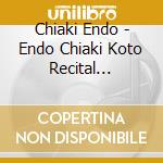 Chiaki Endo - Endo Chiaki Koto Recital Brillante cd