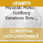 Miyazaki Mieko - Goldberg Variations Bmv 988 cd