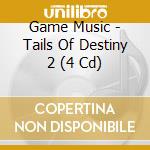 Game Music - Tails Of Destiny 2 (4 Cd) cd