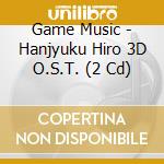 Game Music - Hanjyuku Hiro 3D O.S.T. (2 Cd) cd