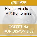 Hiyajo, Atsuko - A Million Smiles cd