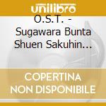 O.S.T. - Sugawara Bunta Shuen Sakuhin Best1  Lect Vol.1/Kogarashi Monjiro Mamushi cd