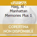 Haig, Al - Manhattan Memories Plus 1 cd