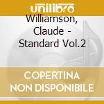 Williamson, Claude - Standard Vol.2 cd
